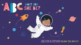 📖 ABC What Can She Be | Kids Book Read Aloud