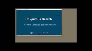 Oracle 23c New Feature: Ubiquitous Search