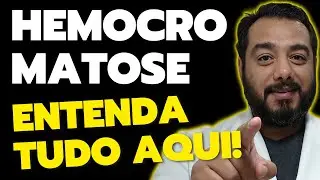 O que é hemocromatose? Entenda tudo aqui! Prof. Dr. Victor Proença – 