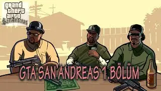THE LEGEND BEGINS!! GTA SAN ANDREAS EPISODE 1 - TURKISH VERSION