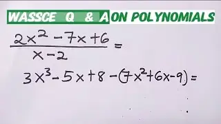 POLYNOMIALS Q & A | WASSCE, NECO, JAMB |