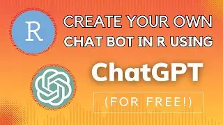 How to talk to ChatGPT using R, for FREE!