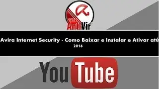 Avira Internet Security 2013 - Como Baixar e Instalar e Ativar