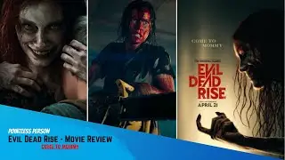 Evil Dead Rise Movie Review || Pointless Person