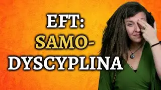 Jak Zbudować Samodyscypline - EFT Tapping ♥ Brad Yates Po Polsku