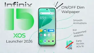Forget XOS 16 Launcher update Here is the New Infinix XOS 15 6 Launcher update for supported devices
