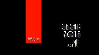 Прохождение Sonic 3 [Ice Cap Zone]