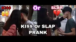 KI$$ OR SLAP GAME PRANK ON G!LR$!! FunkyTv