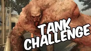 TANK CHALLENGE! L4D2 en Español - GOTH