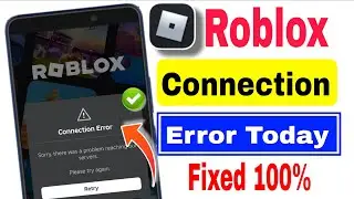 Roblox connection error today | Roblox server down today | Roblox no network problem today