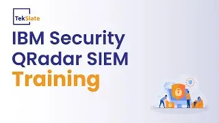 IBM Security QRadar SIEM Training | IBM Security QRadar SIEM Online Certification Course - TekSlate