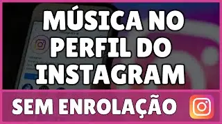 Como Colocar Música no Perfil do Instagram