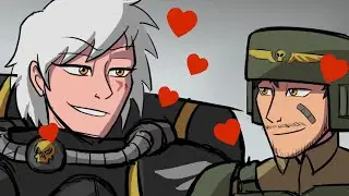 I think you're the nicest guy i've ever dated (40K Animatic)