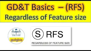 RFS | Regardless of feature size explained in tamil | GD&T Basics | GD&T symbols explained in tamil.