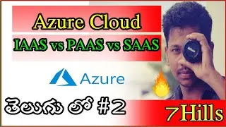 #2. Azure cloud | IAAS vs PAAS Vs SAAS | #azure  #azureintelugu #linux