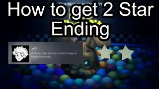 How to get 2 Star ending in Fnaf into the pit