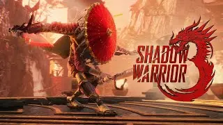 Shadow Warrior 3. Серия 9. Они на деревьях!
