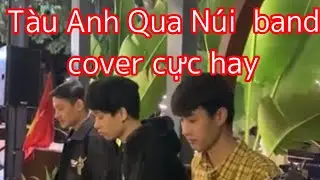 Tàu Anh Qua Núi- Band live Cover Bass cực hay by @Bing Soul Band