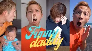 【FunnyDad🕺】 Yoshipapa's funny video🥳🥳🥳