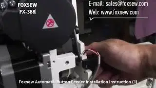 Automatic Button Feeder Installation Instruction FOXSEW FX-388 (1)