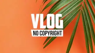 Markvard - Contagious (Vlog No Copyright Music)