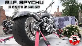 BAD COMPANY MC NOMADS - Ostatnia droga Naszego Brata "SPYCHU"