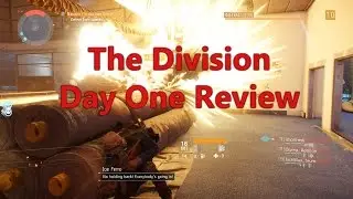 The Division Review PC PS4 Xbox One First Look