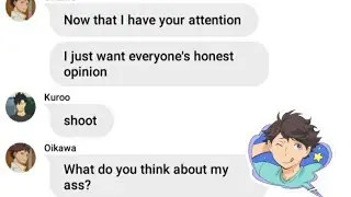 Haikyuu Texts - Is Oikawa thicc 🍑