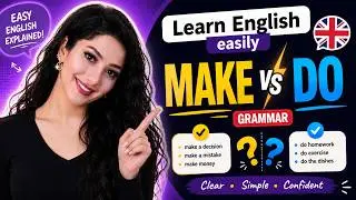 How to Use Make and Do – You Won’t Confuse Them Again!