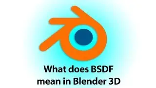 What does BSDF mean in Blender 3D tutorial