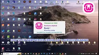 How to fix Wampserver error 2 of 3 services running 100% working  [Update 2023]