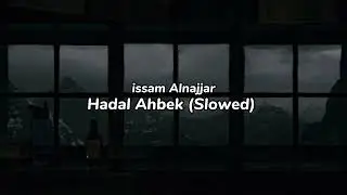 Issam Alnajjar - Hadal ahbek (Slowed) Tiktok Version