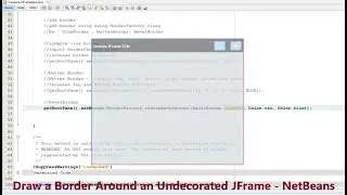 Draw a Border Around an Undecorated JFrame | NetBeans