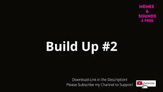 BUILD UP #2 SOUND EFFECT ( NO COPYRIGHT / FREE DOWNLOAD )