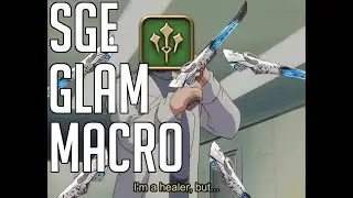 Sage Glamour Macro [FFXIV]