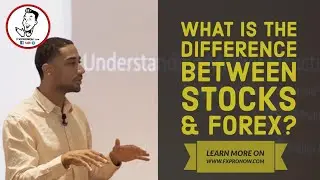 What is the Difference Between Stocks & Forex?? | FxProNow.com | Forex Trading Tips