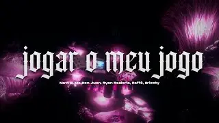 DJ Matt D, Mc Don Juan, Raffé, Ryan Realcria, Ericoty - Jogar Meu Jogo (Visualizer)