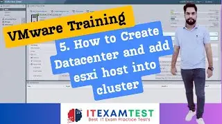 VMware Training: 5 Creating Datacenter and adding esxi host's into cluster