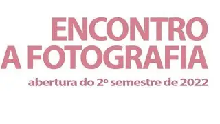 Encontro Com a Fotografia