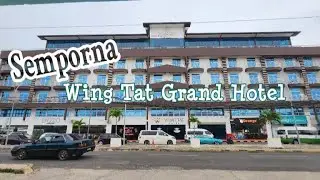 Wing Tat Grand Hotel (Room+Breakfast review)Semporna, Sabah.