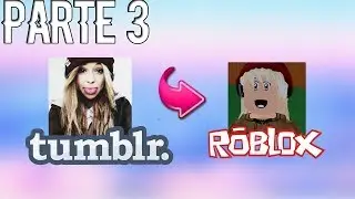 Imitando Fotos Tumblr - Version Roblox (parte 3)