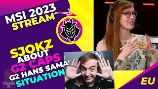 Sjokz About G2 Caps and Hans Sama Situation 🤔