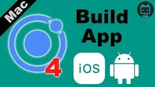 Ionic 4 Build App – IOS, Android, Web – (Mac Tutorial)