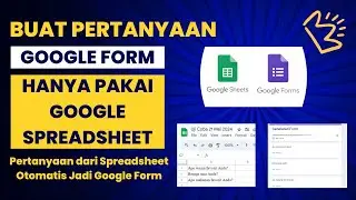 Tutorial membuat Google Form Otomatis dari Google Spreadsheet menggunakan Google Apps Script