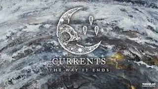 Currents - Monsters
