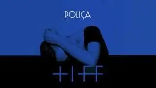 POLIÇA - 