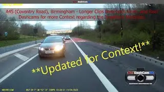 **UPDATED FOR CONTEXT** Impatient Seat Driver caught on DashCam - A45 (Coventry Road) in Birmingham,