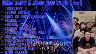 FUNKOT KOREAN IN MELODY HARD V4 REQC (YOGA)