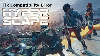 HyperScape No Compatible Driver / Hardware  Found Error Fixed | Fix Vulkan Error in Hyper Scape