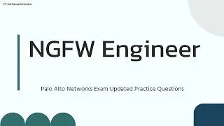 NGFW Engineer Palo Alto Networks Next-Generation Firewall Engineer Exam Questions with Explanations